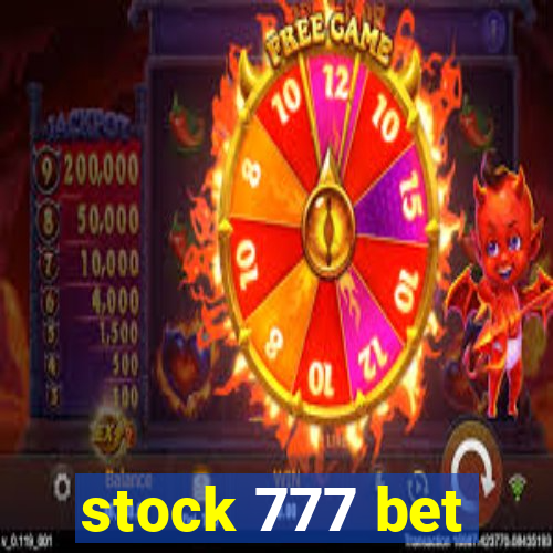 stock 777 bet